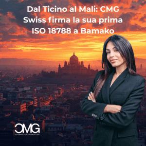 CMG Swiss implementa la ISO 18788 in Mali, promuovendo sicurezza etica, governance e sostenibilità nel settore della sicurezza privata.