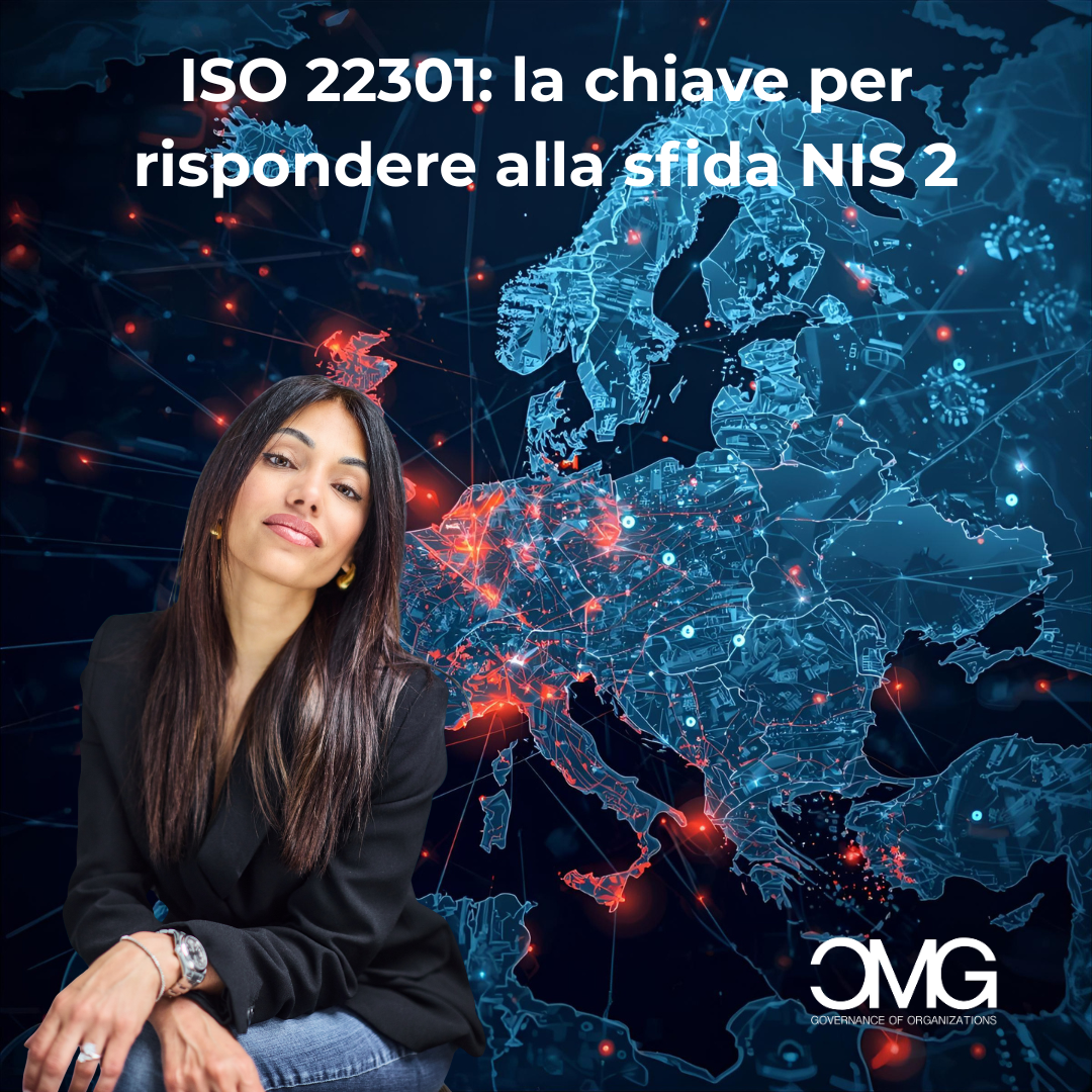 ISO 22301: la norma per garantire resilienza operativa e conformità alla Direttiva NIS 2 entro le scadenze europee.